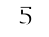 5 5