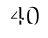 40 40
