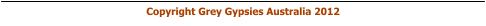 Copyright Grey Gypsies Australia 2012