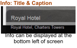 Info can be displayed at the bottom left of screen Info: Title & Caption