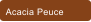Acacia Peuce
